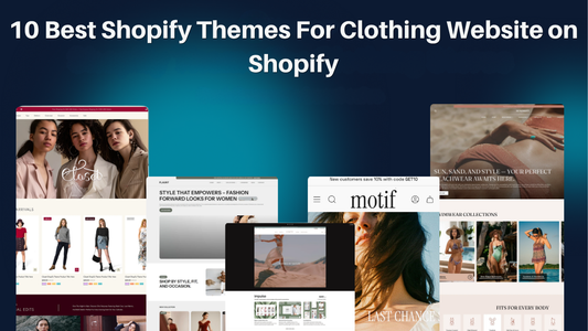 Best Shopify Themes For Clothing
