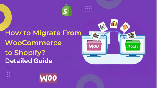 Migrate From WooCommerce to Shopify