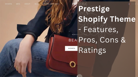 Prestige Shopify Theme