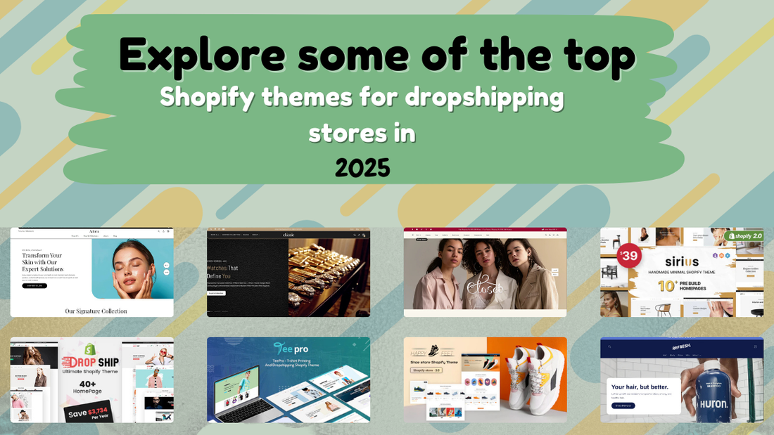 Shopify themes for dropshipping stores 